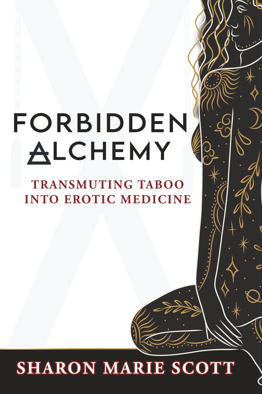 Forbidden Alchemy: Transmuting Taboo into Erotic Medicine