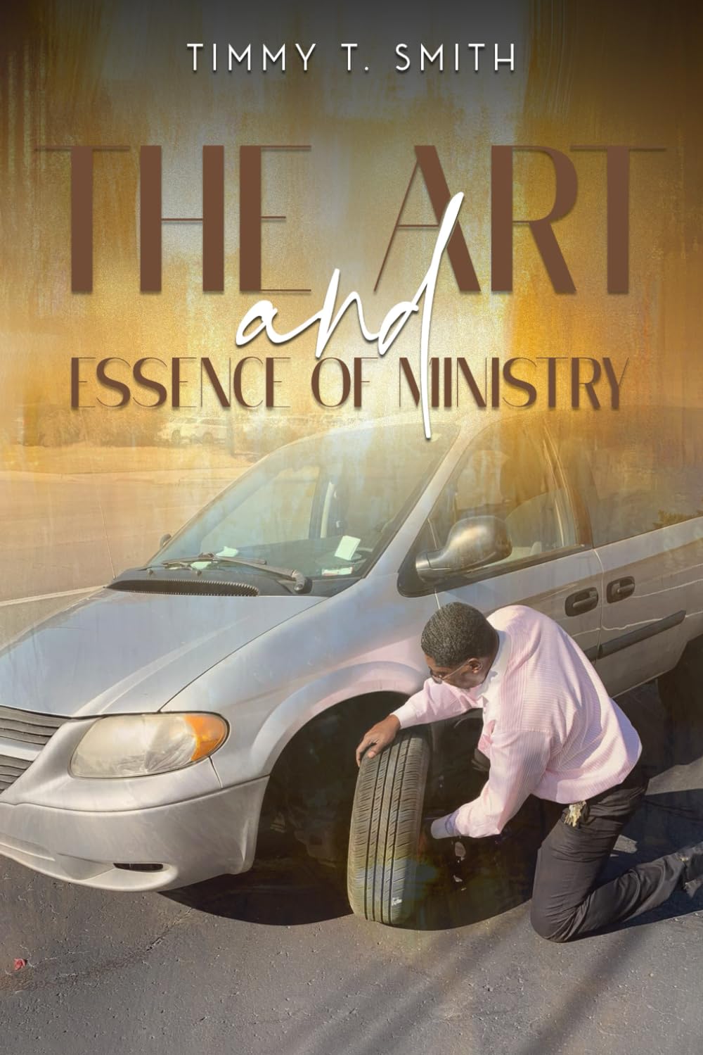 The Art and Essence of Ministry