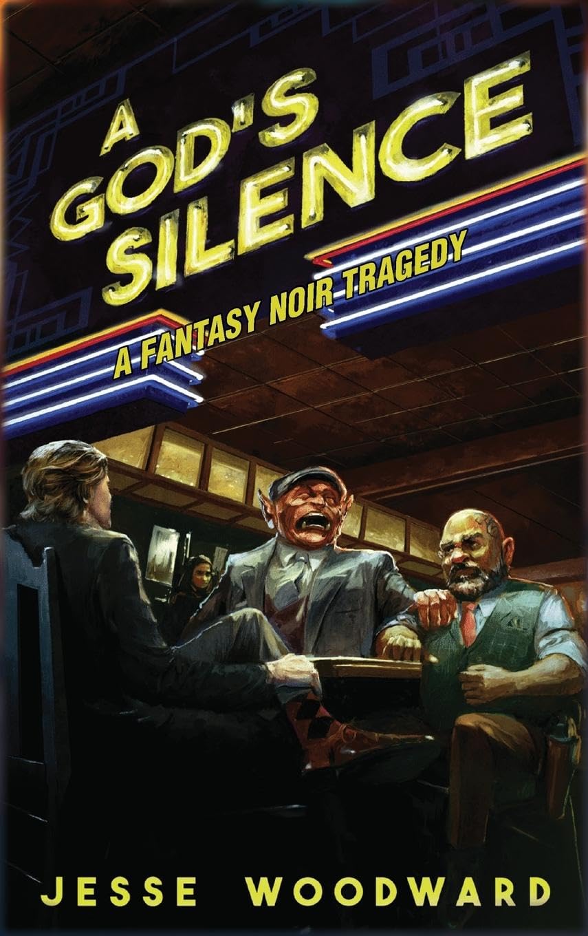 A God's Silence: A Fantasy Noir Tragedy