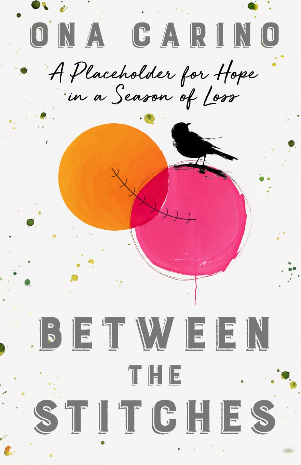 Between the Stitches: A Placeholder for Hope in a Season of Loss