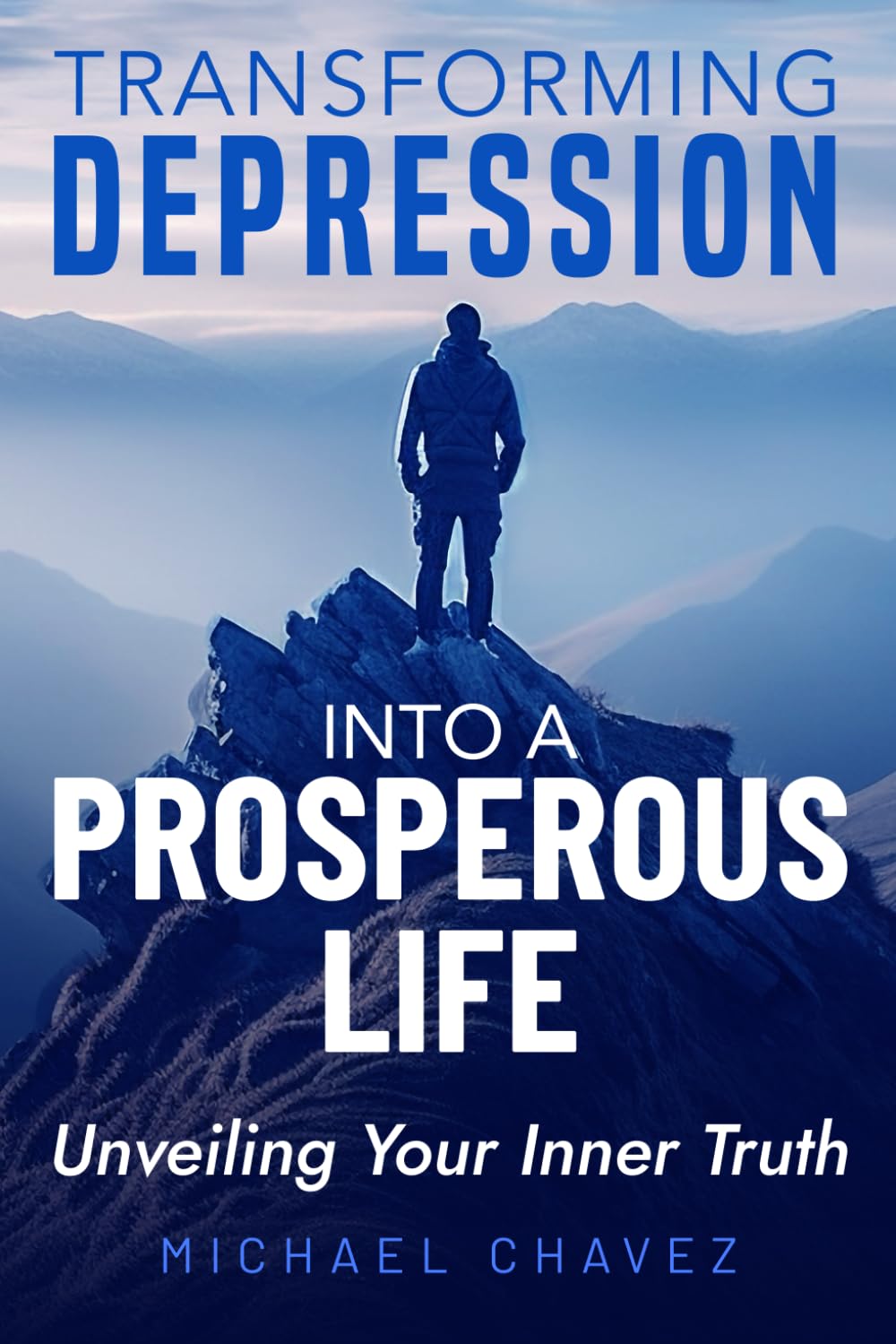 Transforming Depression into a Prosperous Life: Unveiling Your Inner Truth