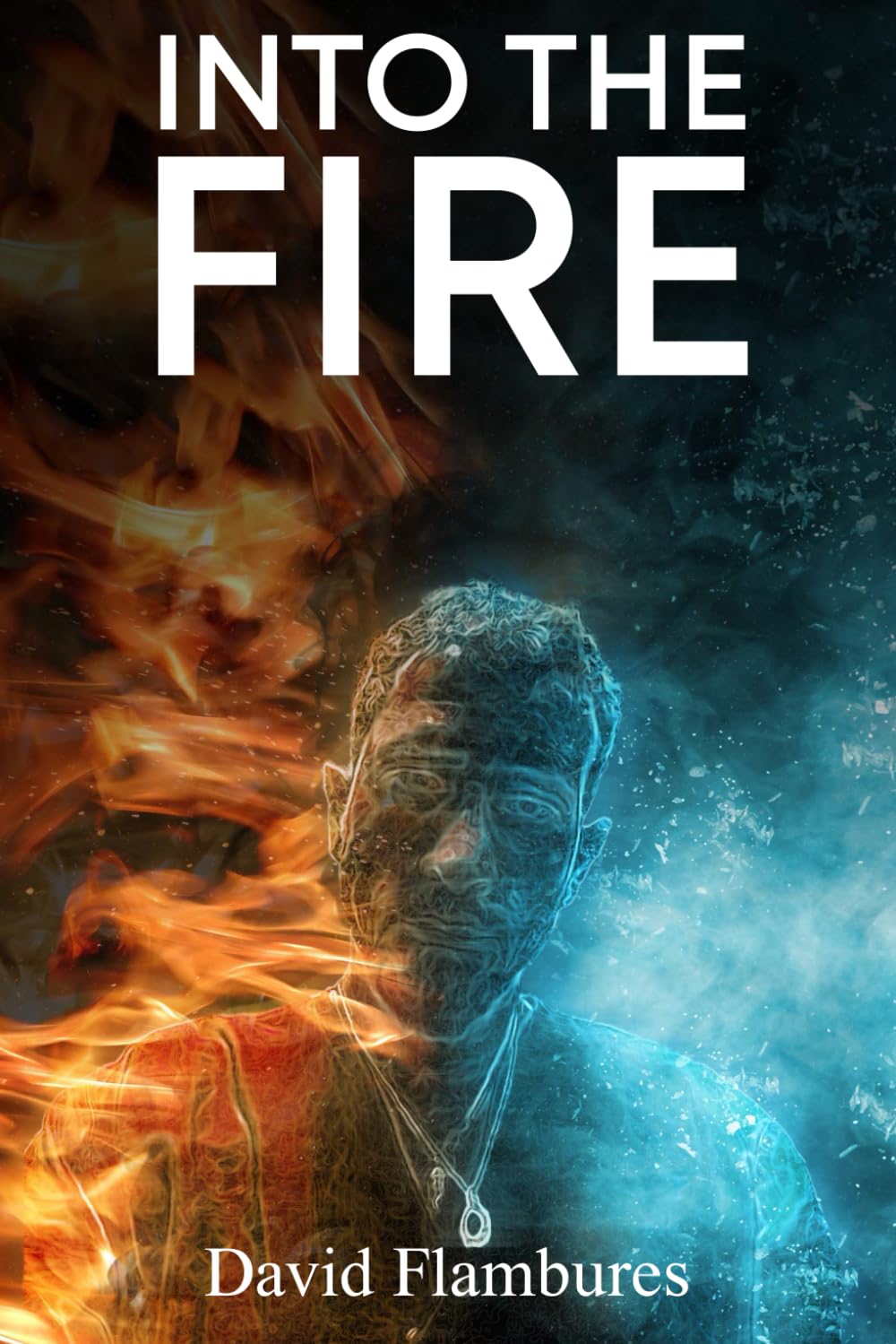 Into The Fire