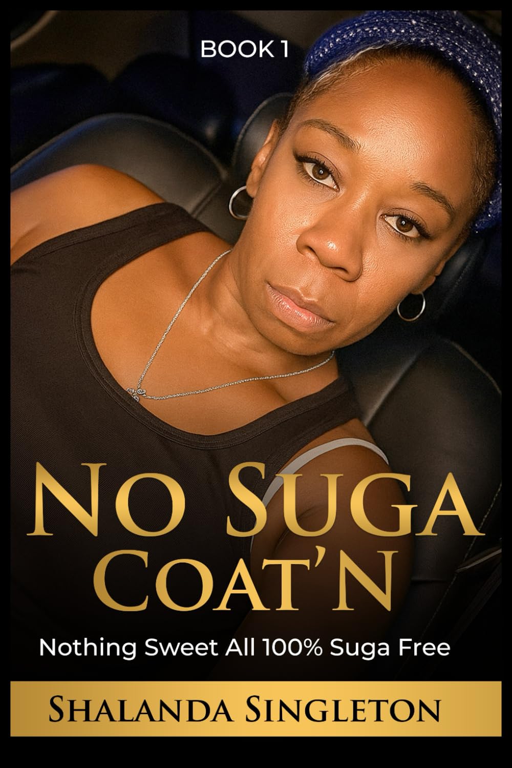 NO SUGA COAT’N