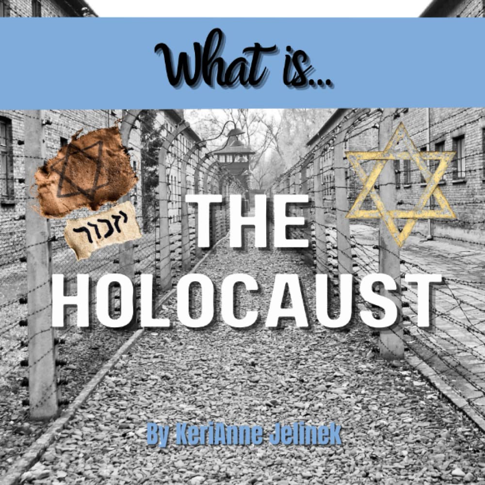 What is the Holocaust - Social Studies for Kids, Holocaust for Kids, Holocaust Remembrance Day, Jewish Studies, Elementary Grade Holocaust Studies (What Holiday is That? Series)