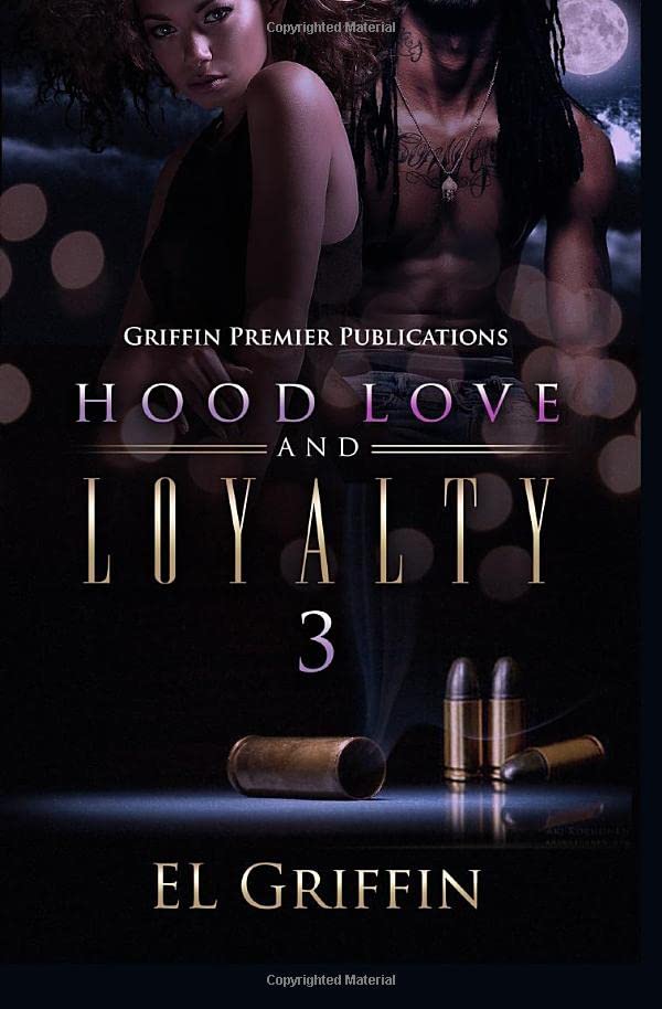 Hood Love and Loyalty 3 (Hood Series)
