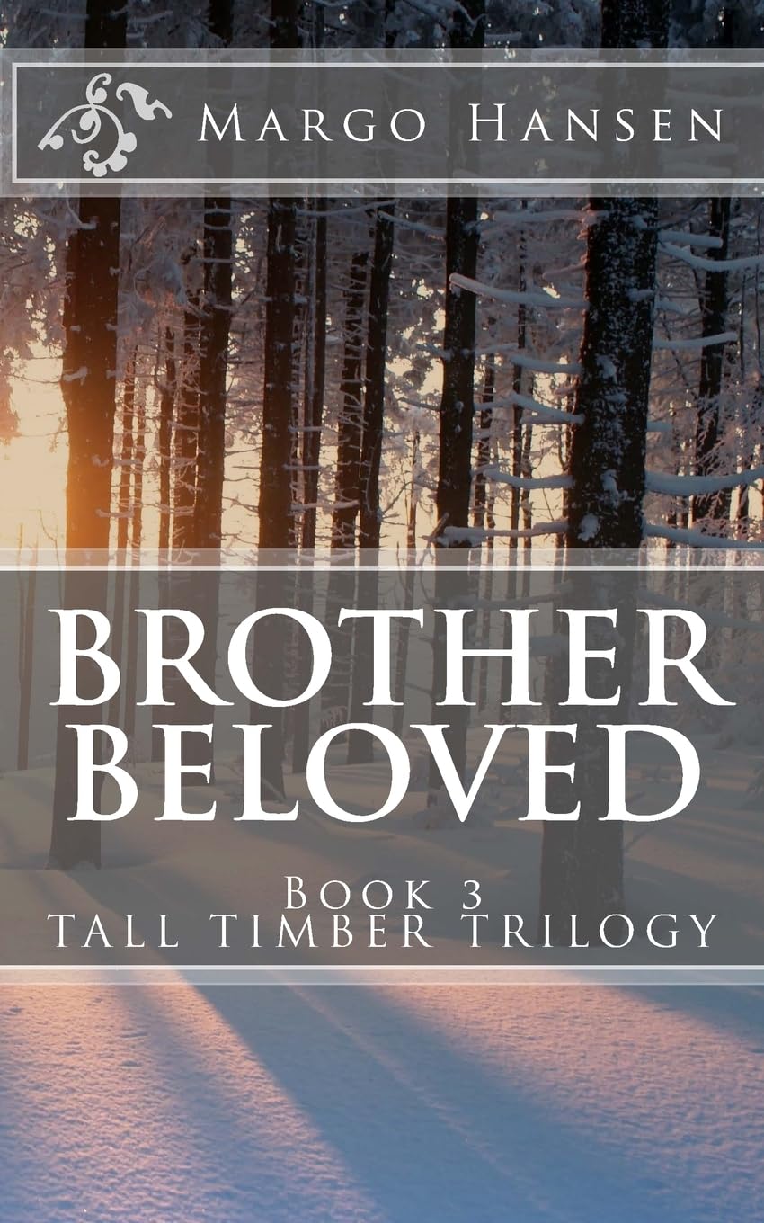 Brother Beloved (TALL TIMBER TRILOGY)