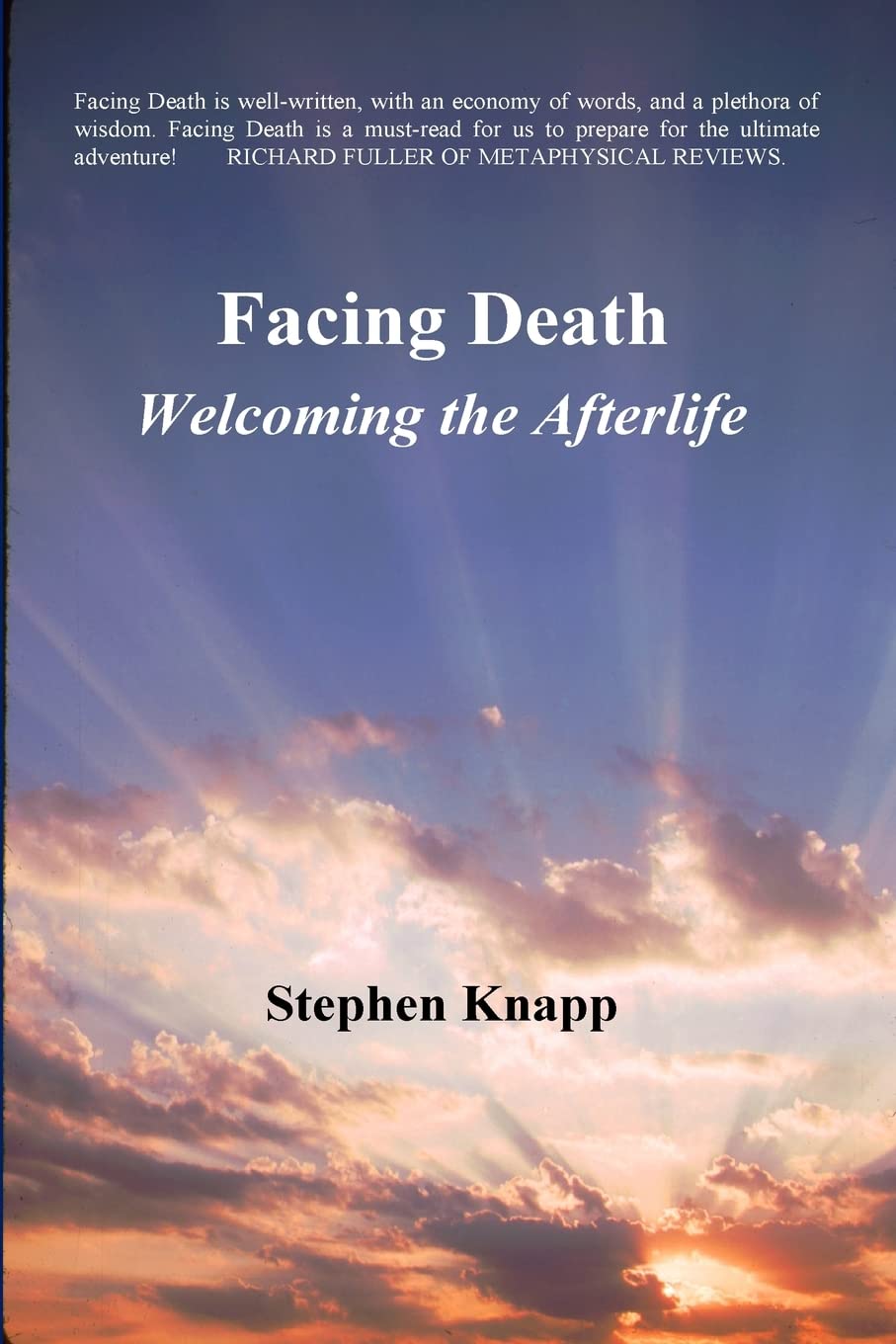 Facing Death: Welcoming the Afterlife - 850