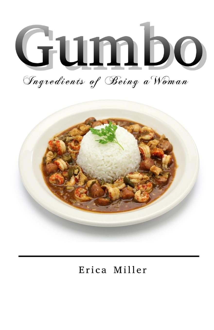 Gumbo: Ingredients of being Wo Man (Gumbo Version 1)