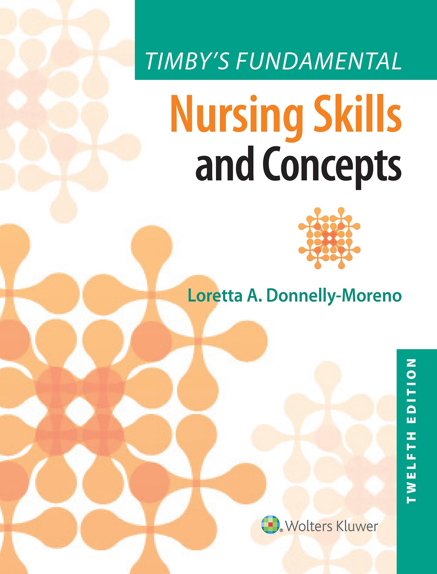 Fundamentals Nursing Skills and Concept