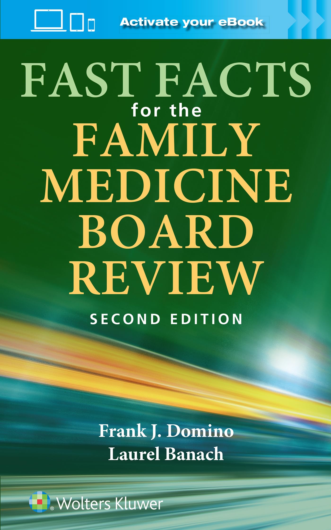 Fast Facts for the Family Medicine Board Review: Print + eBook with Multimedia - 6110