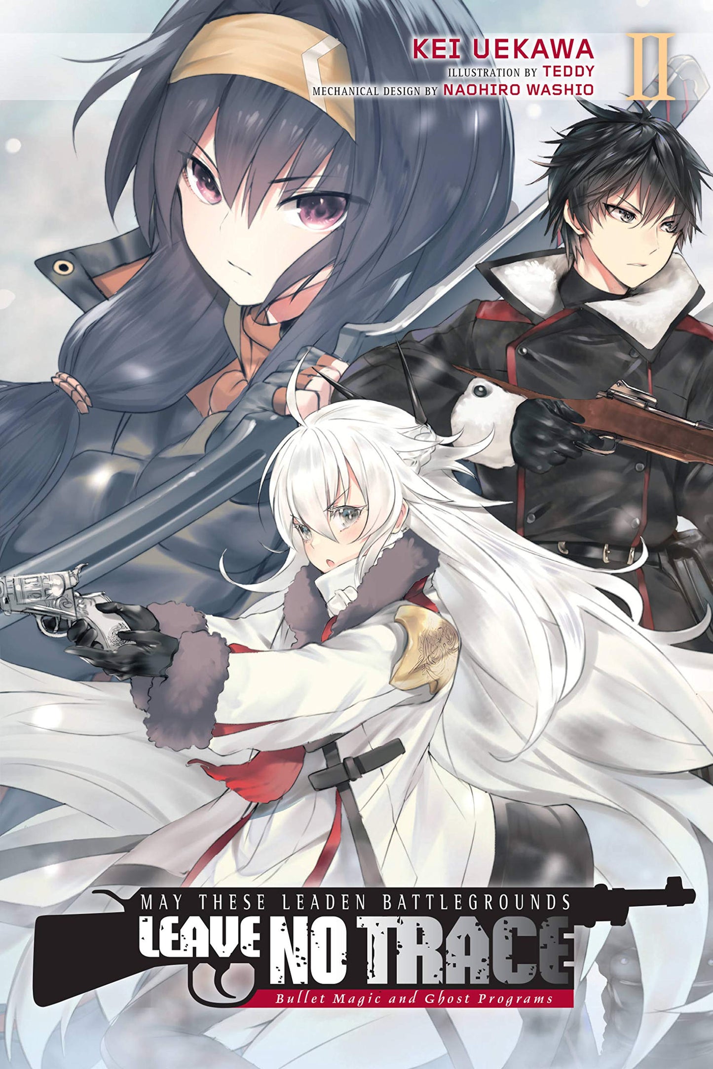 May These Leaden Battlegrounds Leave No Trace, Vol. 2 (light novel): Bullet Magic and Ghost Programs (Volume 2)