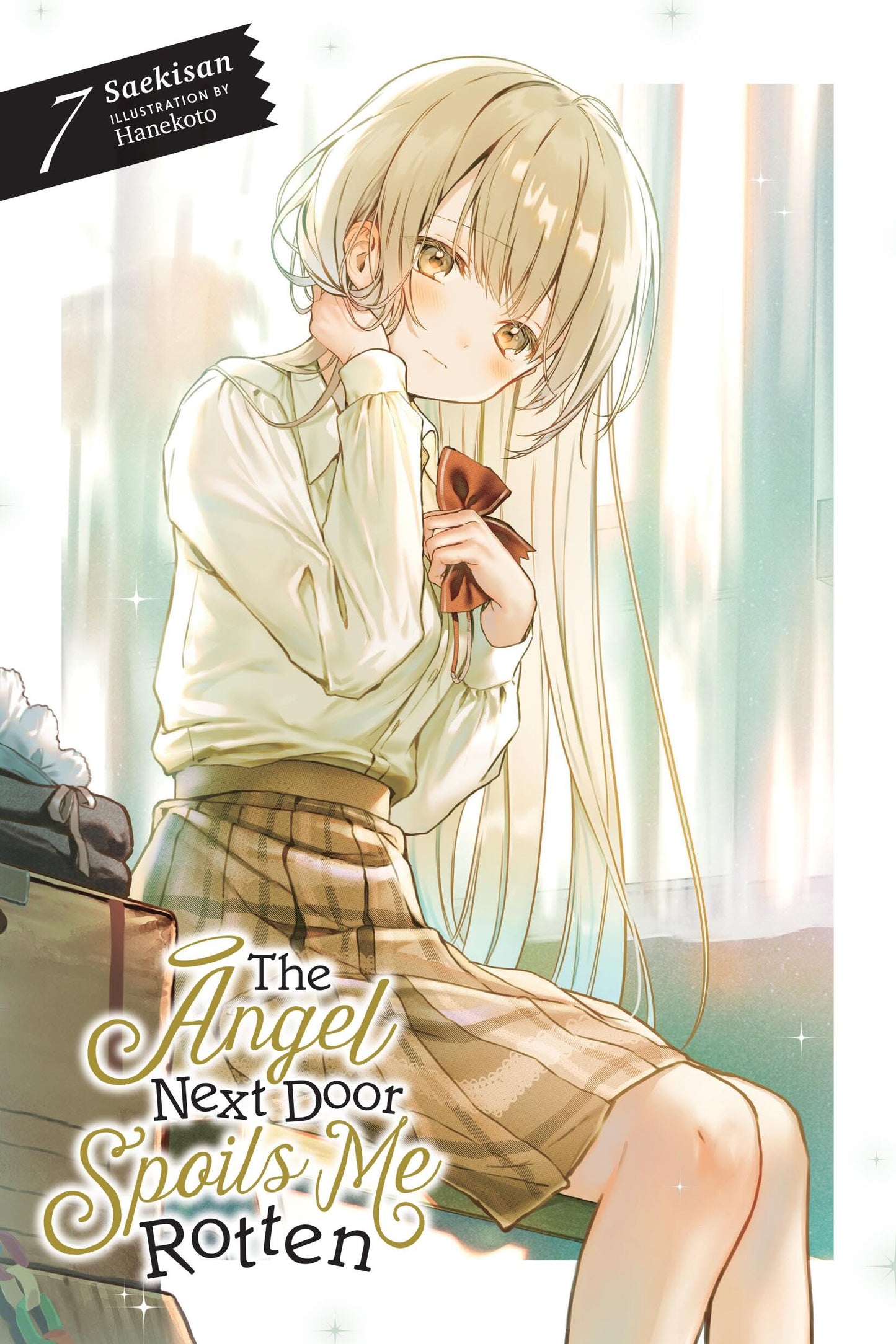 The Angel Next Door Spoils Me Rotten, Vol. 7 (light novel) (Volume 7) (The Angel Next Door Spoils Me Rotten, 7) - 7606