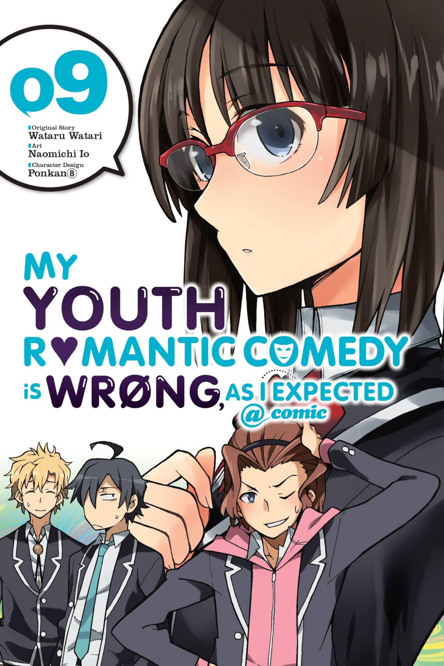 My Youth Romantic Comedy Is Wrong, As I Expected @ comic, Vol. 9 (manga) (Volume 9) (My Youth Romantic Comedy Is Wrong, As I Expected @ comic (manga), 9) - 9665