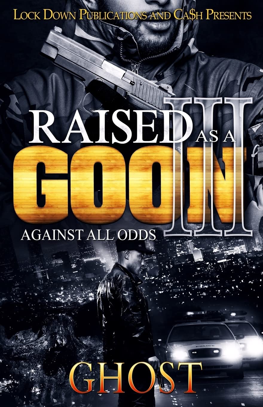 Raised as a Goon 3: Against All Odds - 2241