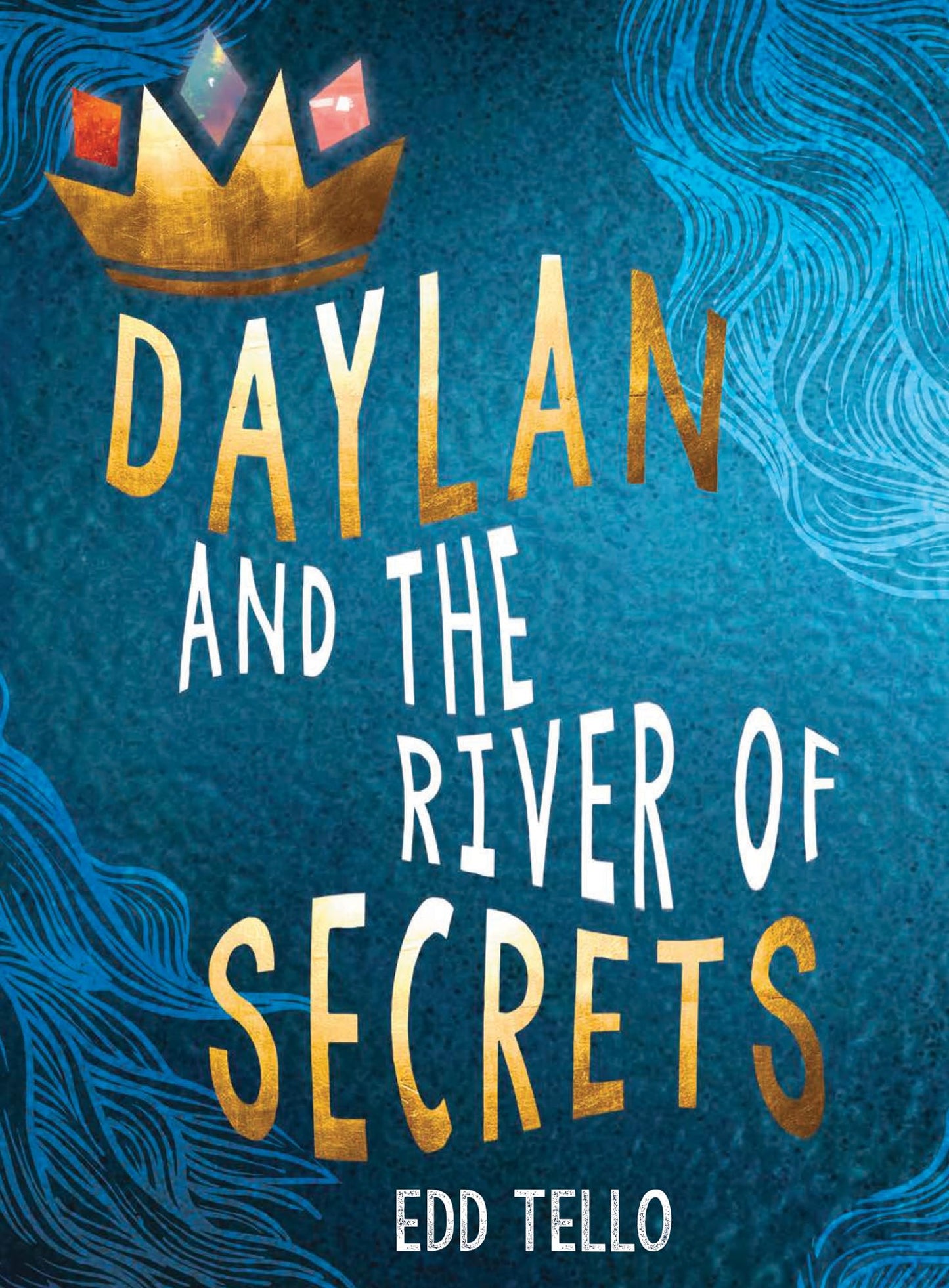 Daylan and the River of Secrets (MG Verse)
