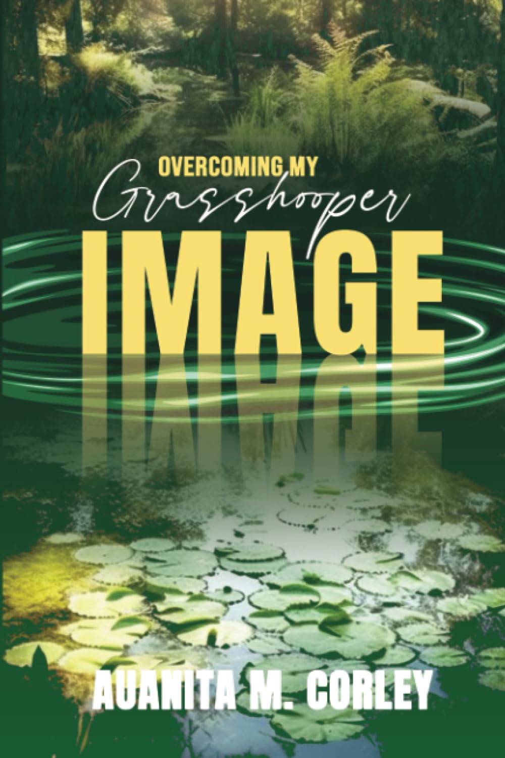 Overcoming My Grasshopper Image