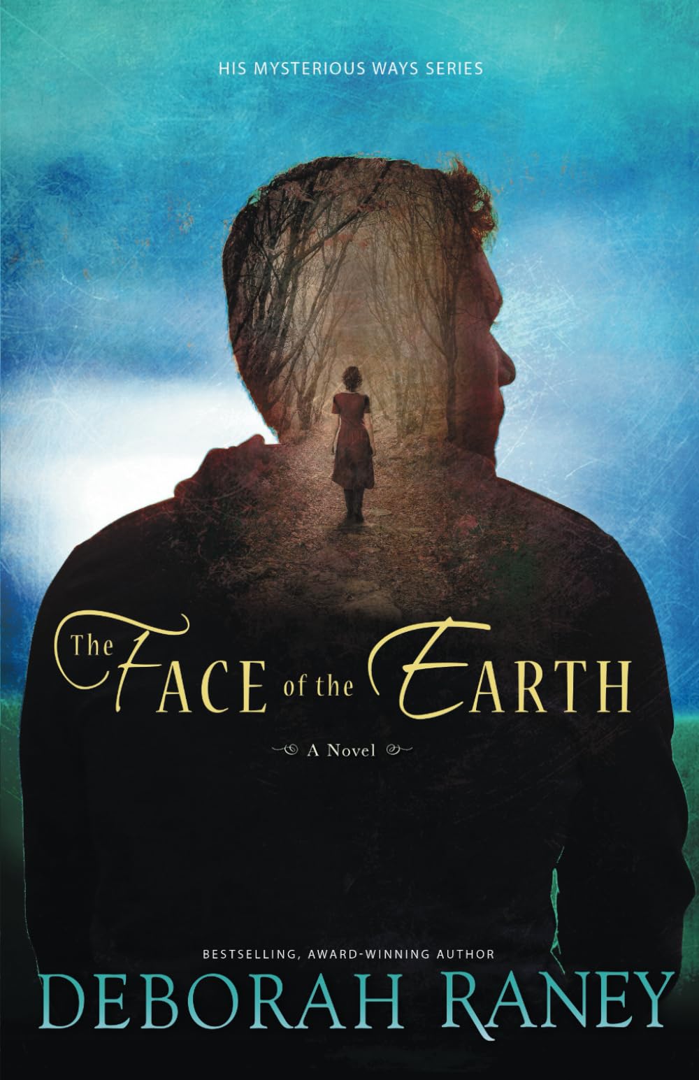 The Face of the Earth (His Mysterious Ways)