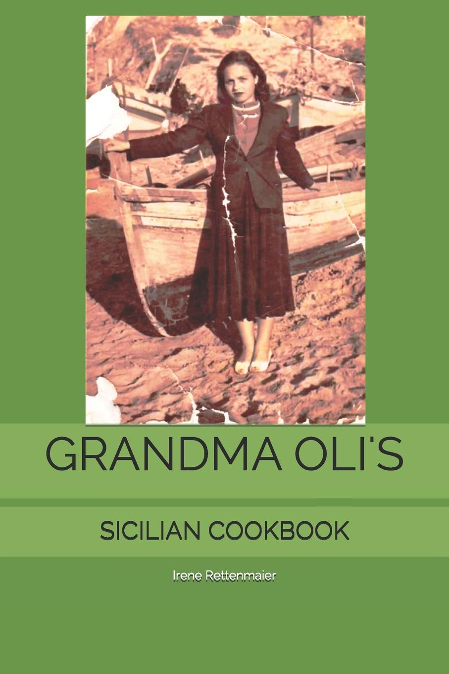Grandma Oli's Sicilian Cookbook - 7319