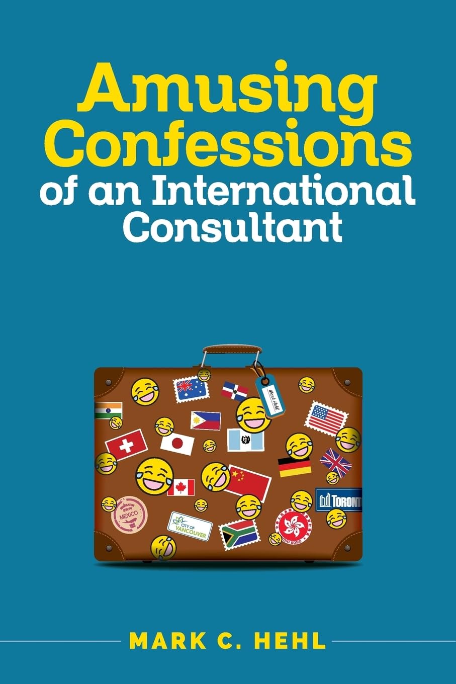 Amusing Confessions of an International Consultant