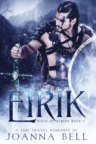 Eirik: A Time Travel Romance (The Mists of Albion)