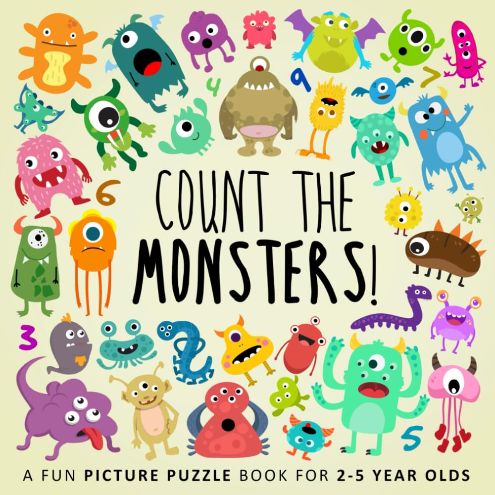 Count the Monsters!: A Fun Picture Puzzle Book for 2-5 Year Olds (Counting Books for Kids) - 6127
