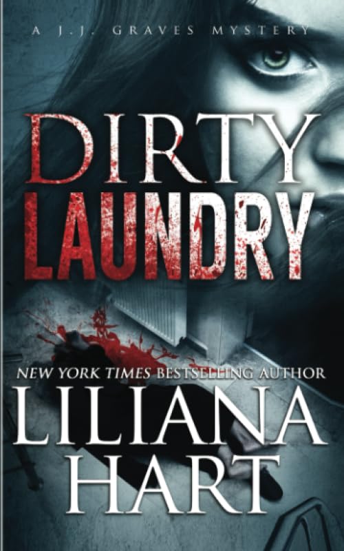 Dirty Laundry (A J.J. Graves Mystery)