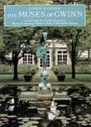 The Muses of Gwinn: Art and Nature in a Garden Designed by Warren H. Manning, Charles A. Platt & Ellen Biddle Shipman