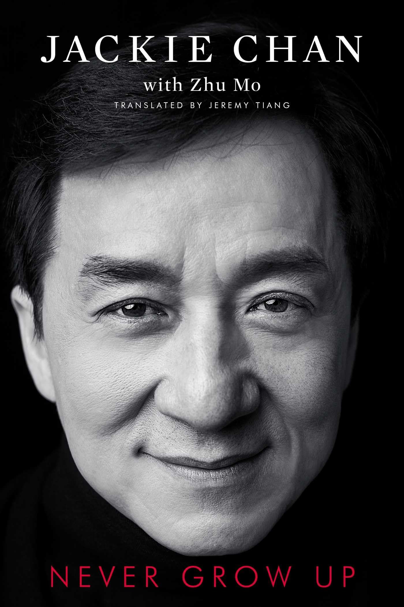 Never Grow Up (An Entertaining Celebrity Memoir)
