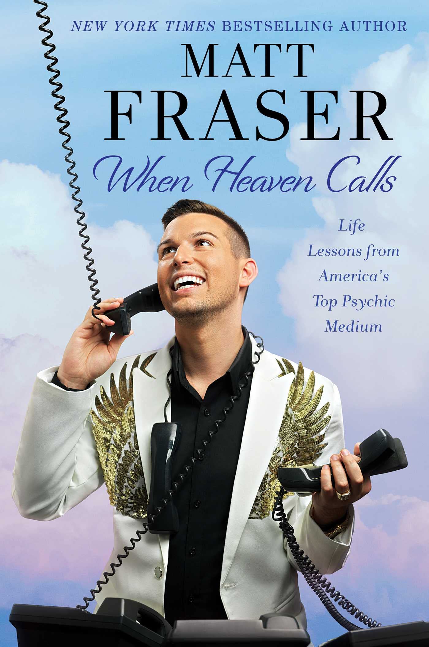 When Heaven Calls: Life Lessons from America's Top Psychic Medium - 8206