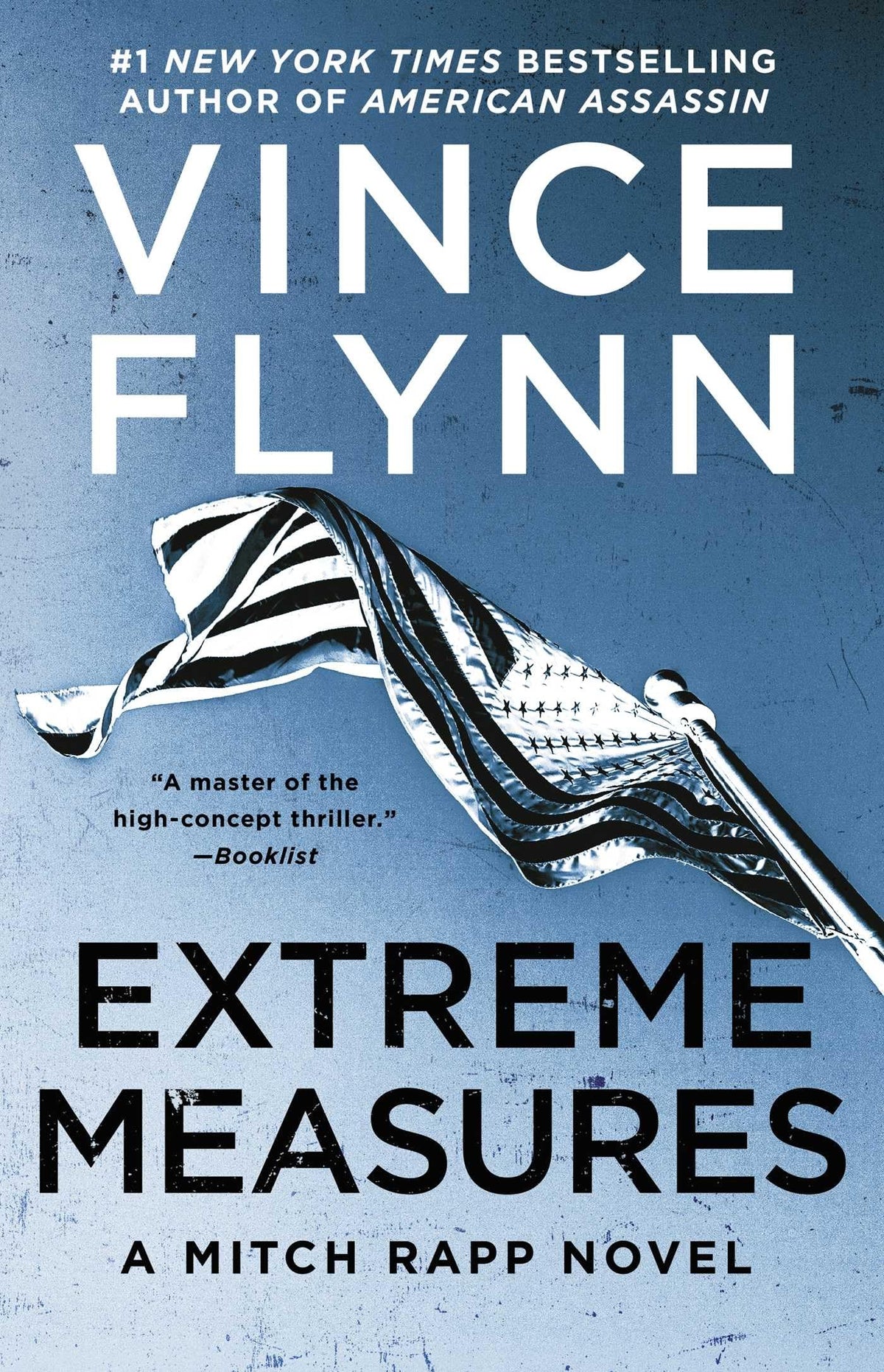 Extreme Measures: A Thriller (A Mitch Rapp Novel)