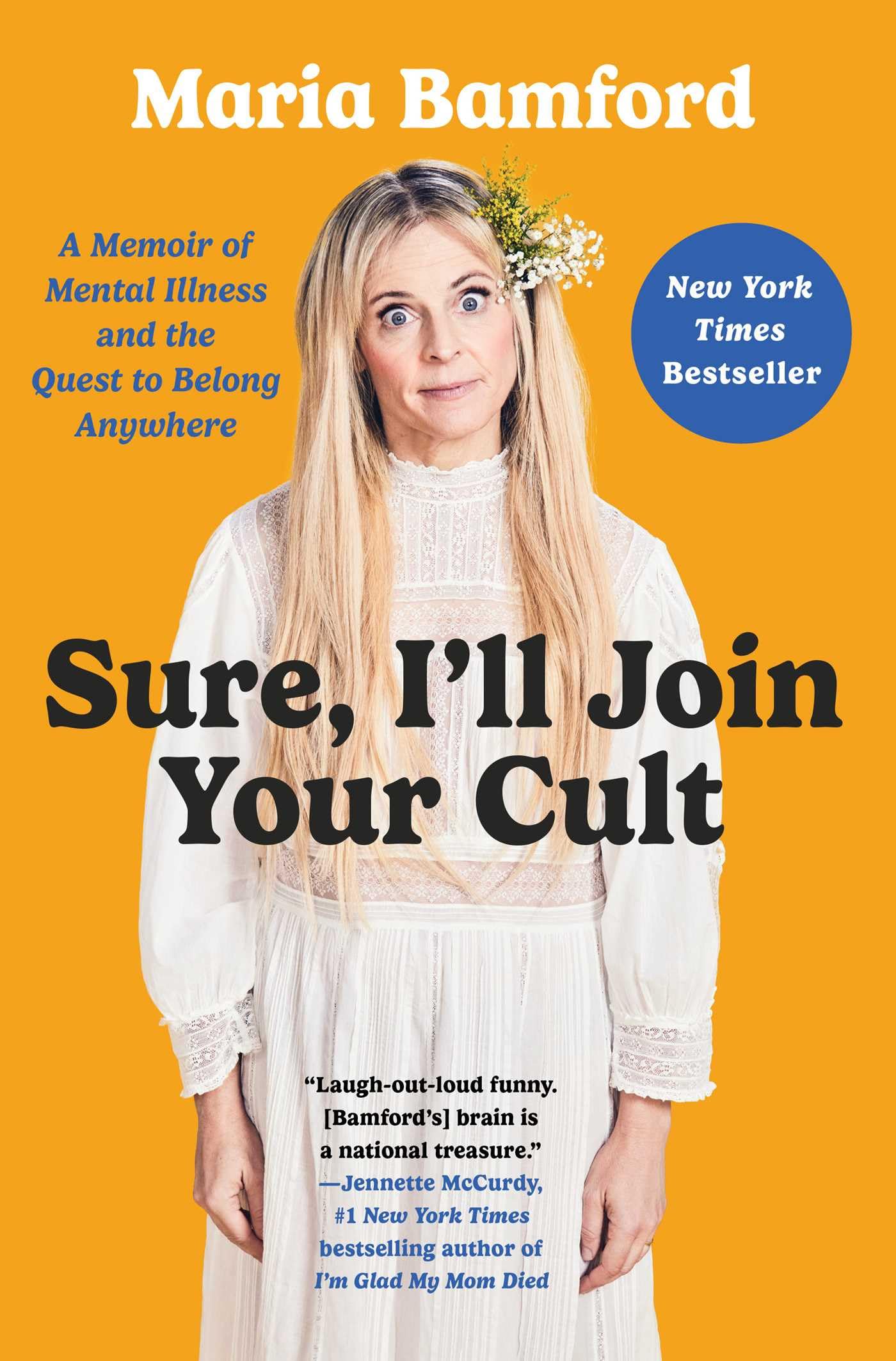 Sure, I'll Join Your Cult: A Memoir of Mental Illness and the Quest to Belong Anywhere - 617