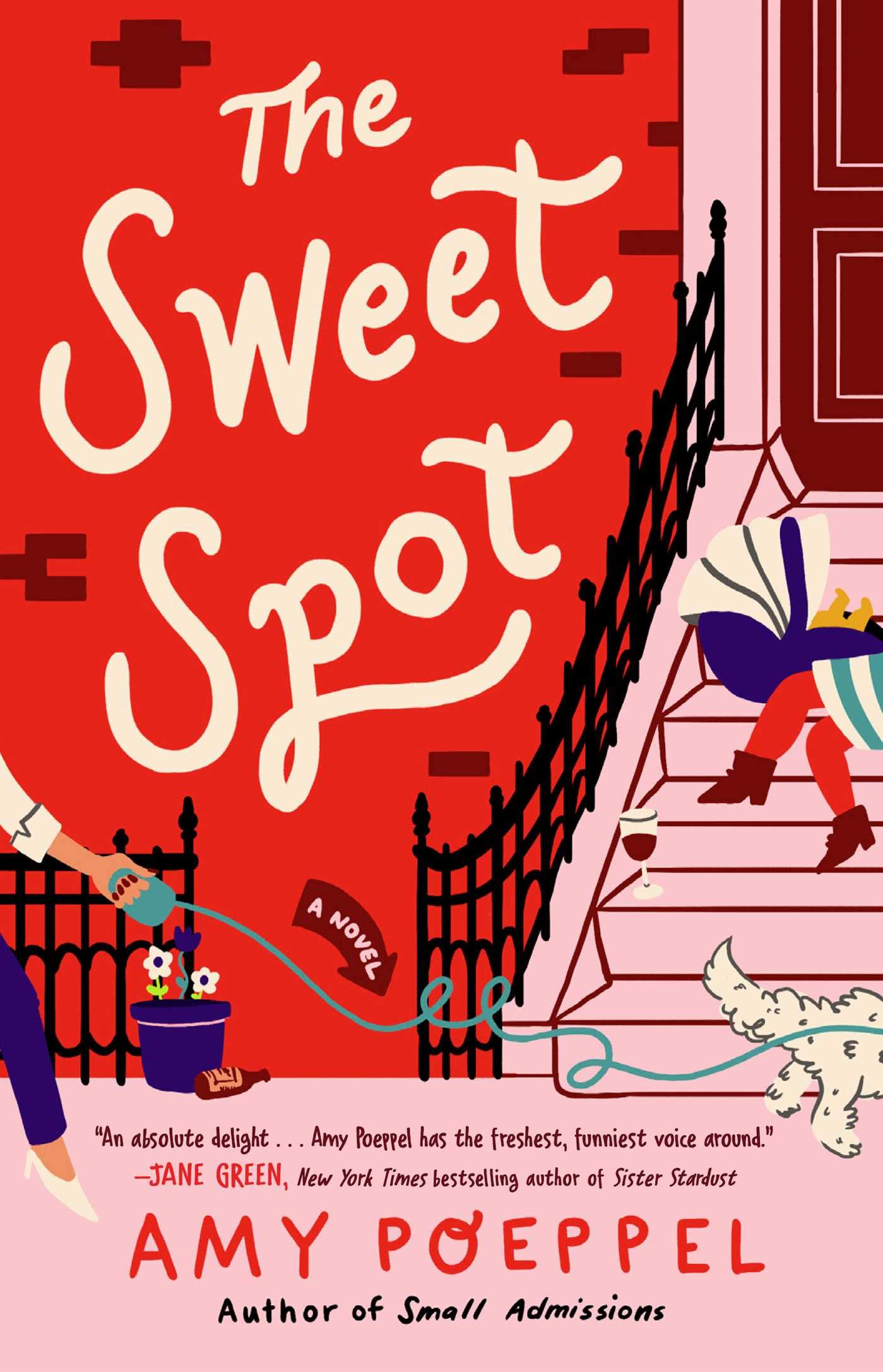 THE SWEET SPOT: A NOVEL