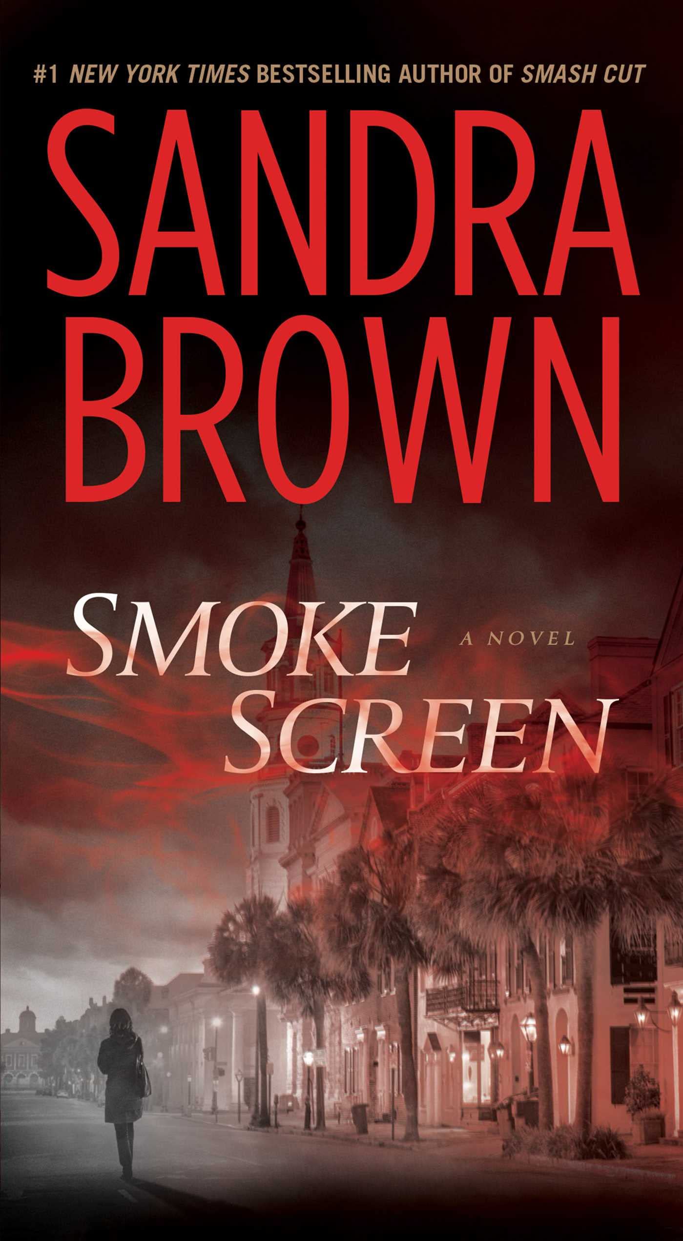 SMOKE SCREEN: A NOVEL - 967