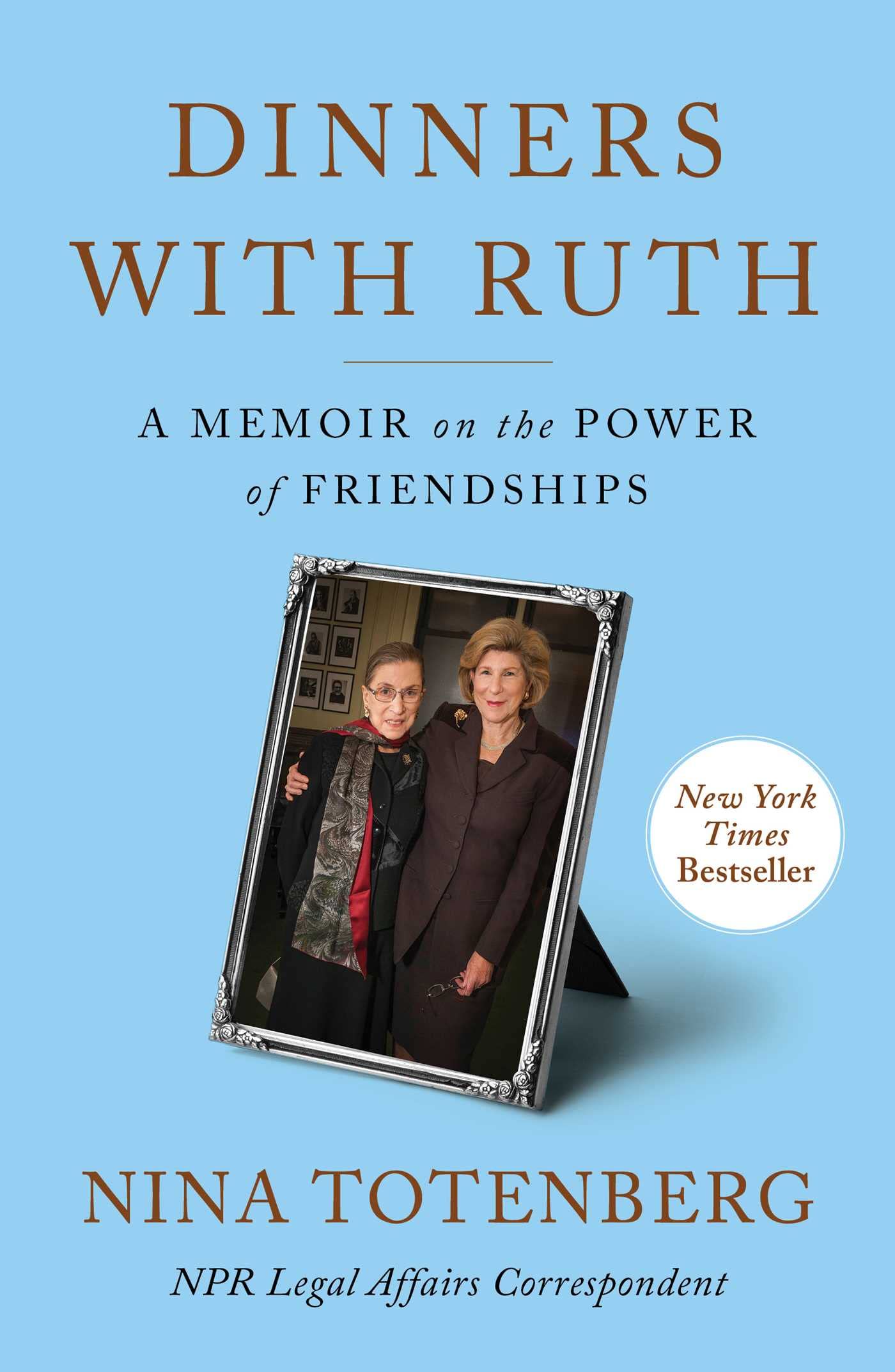 Dinners with Ruth: A Memoir on the Power of Friendships - 1569