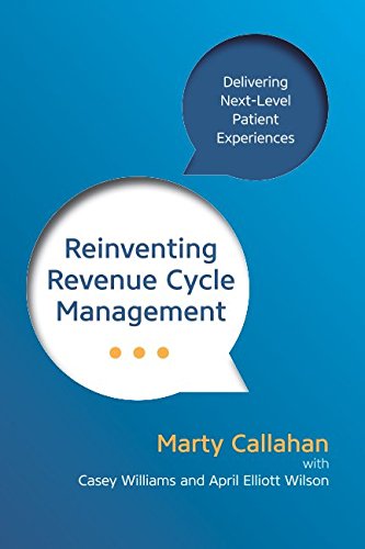 Reinventing Revenue Cycle Management: Delivering Next-Level Patient Experiences