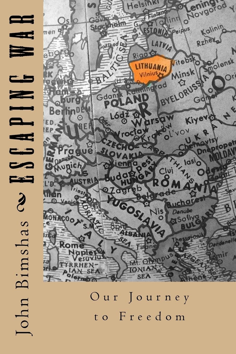 Escaping War: Our Journey to Freedom