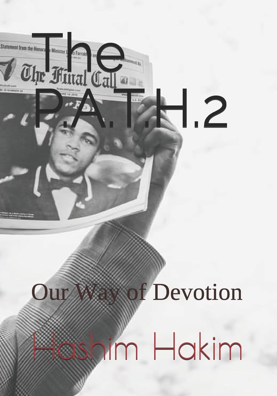 The P.A.T.H. 2: Our Way of Devotion - 5833