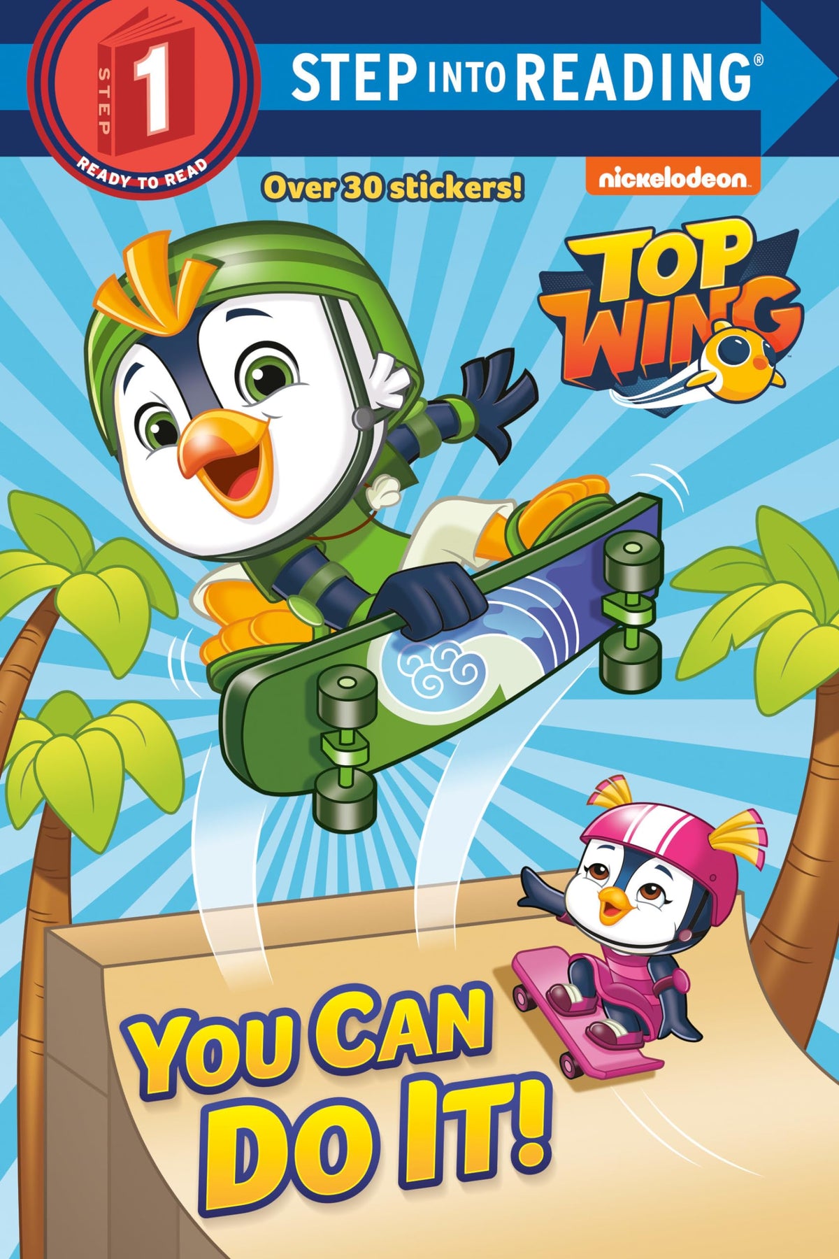 You Can Do It! (Top Wing) (Step into Reading)