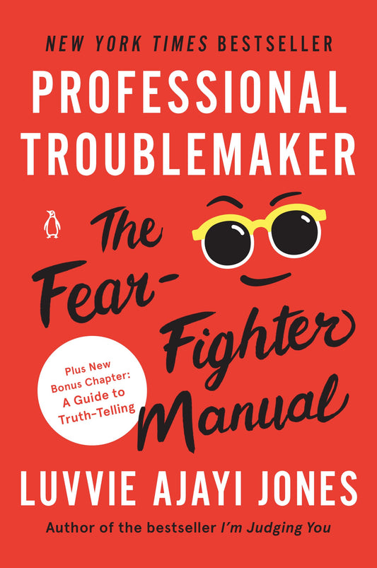 Professional Troublemaker: The Fear-Fighter Manual - 7591