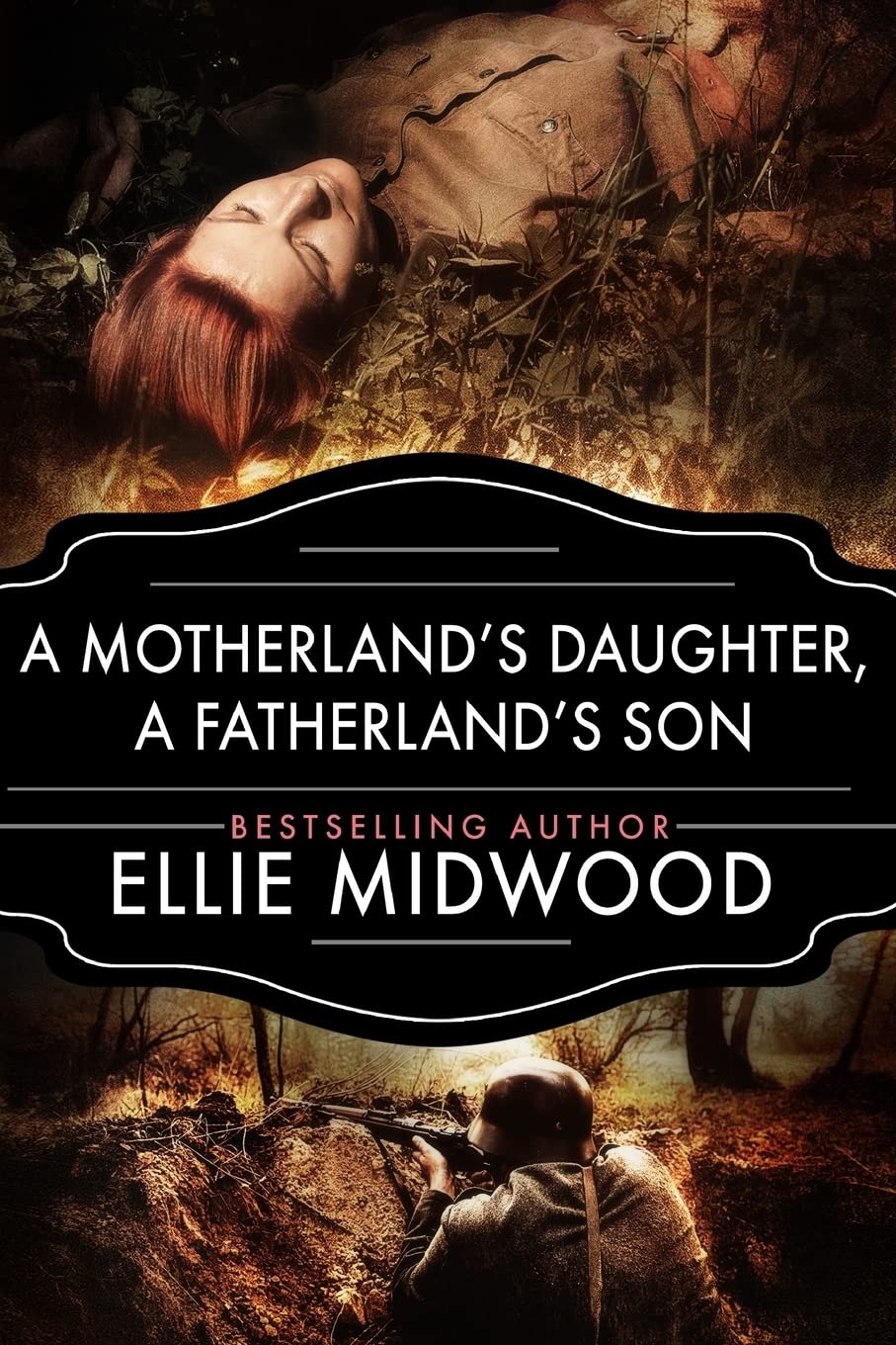 A Motherland's Daughter, A Fatherland's Son: A WWII Novel - 3275