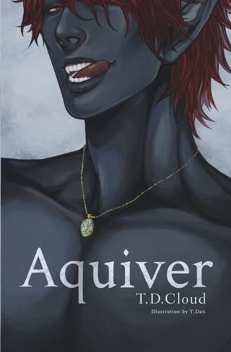 Aquiver (The Duskriven Chronicles)