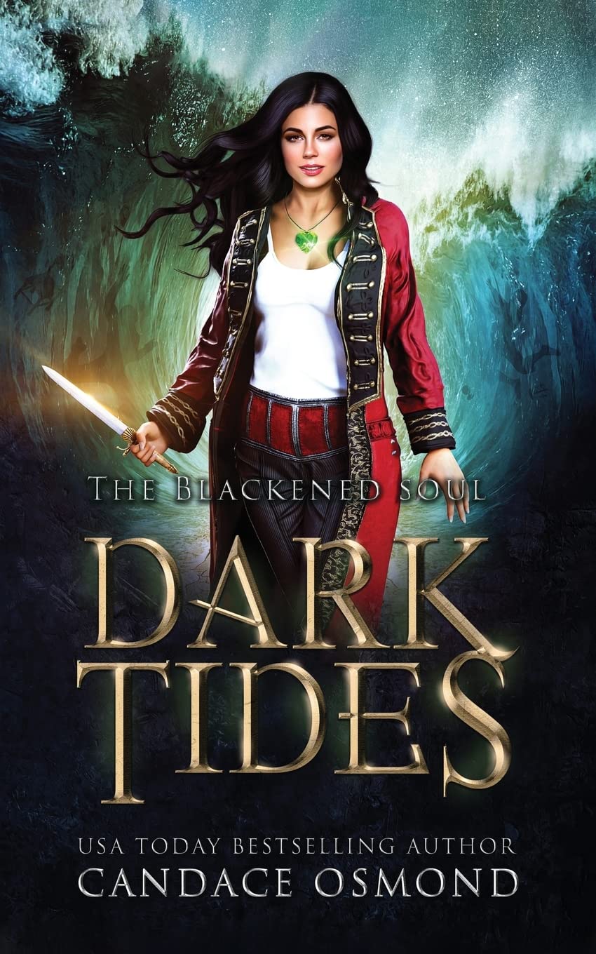 The Blackened Soul: A Time Travel Fantasy Romance (Dark Tides)