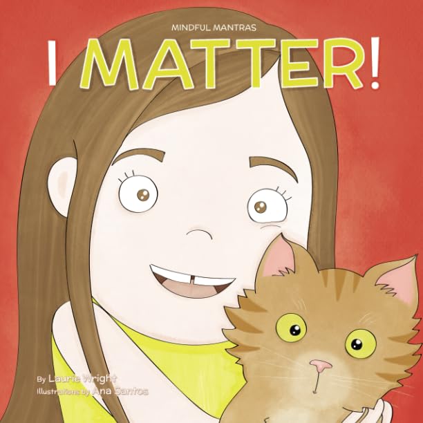 I Matter (Mindful Mantras)