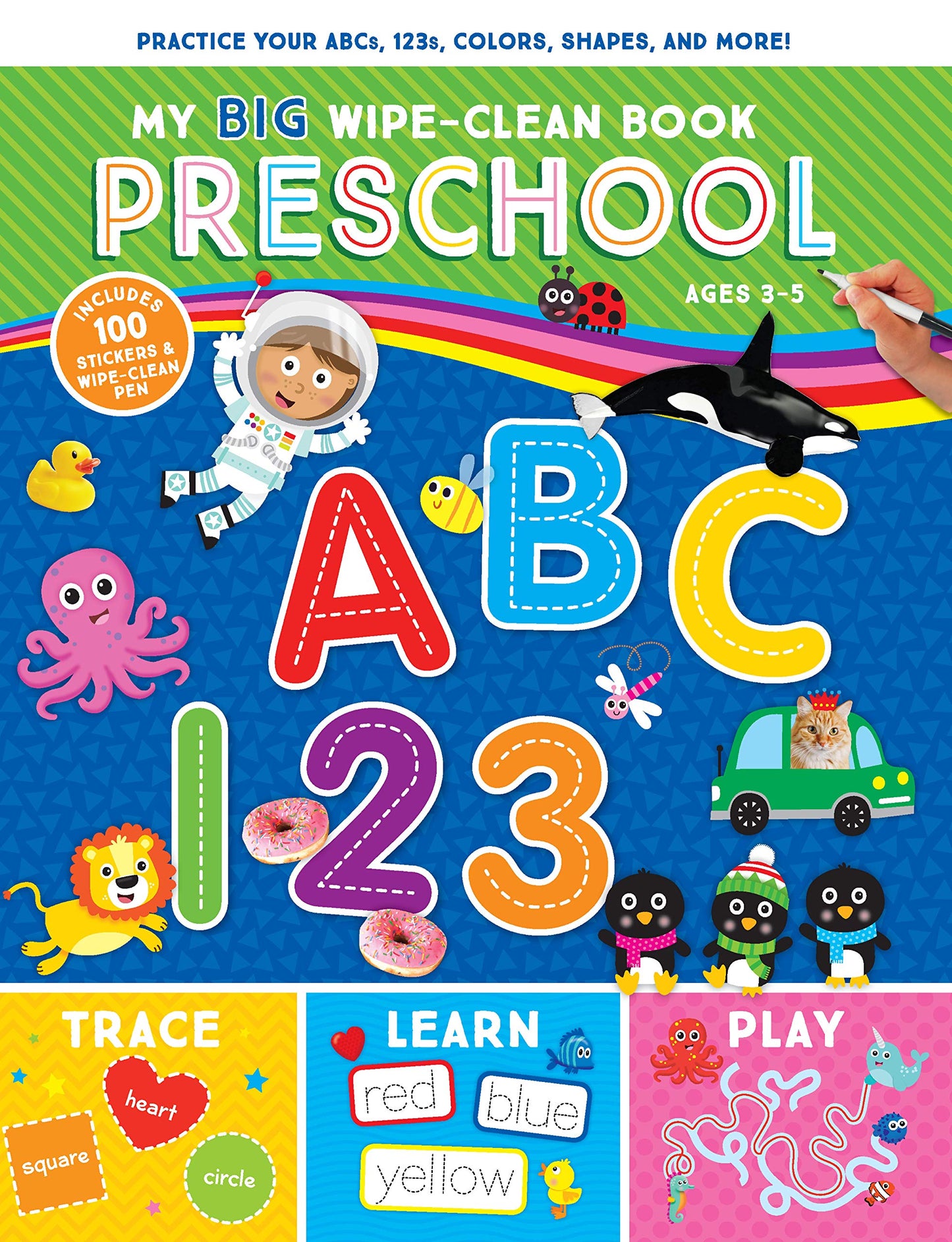 My Big Wipe-Clean Book: Preschool-Practice ABCs, 123s, Colors, Shapes and More-Includes 100 Stickers