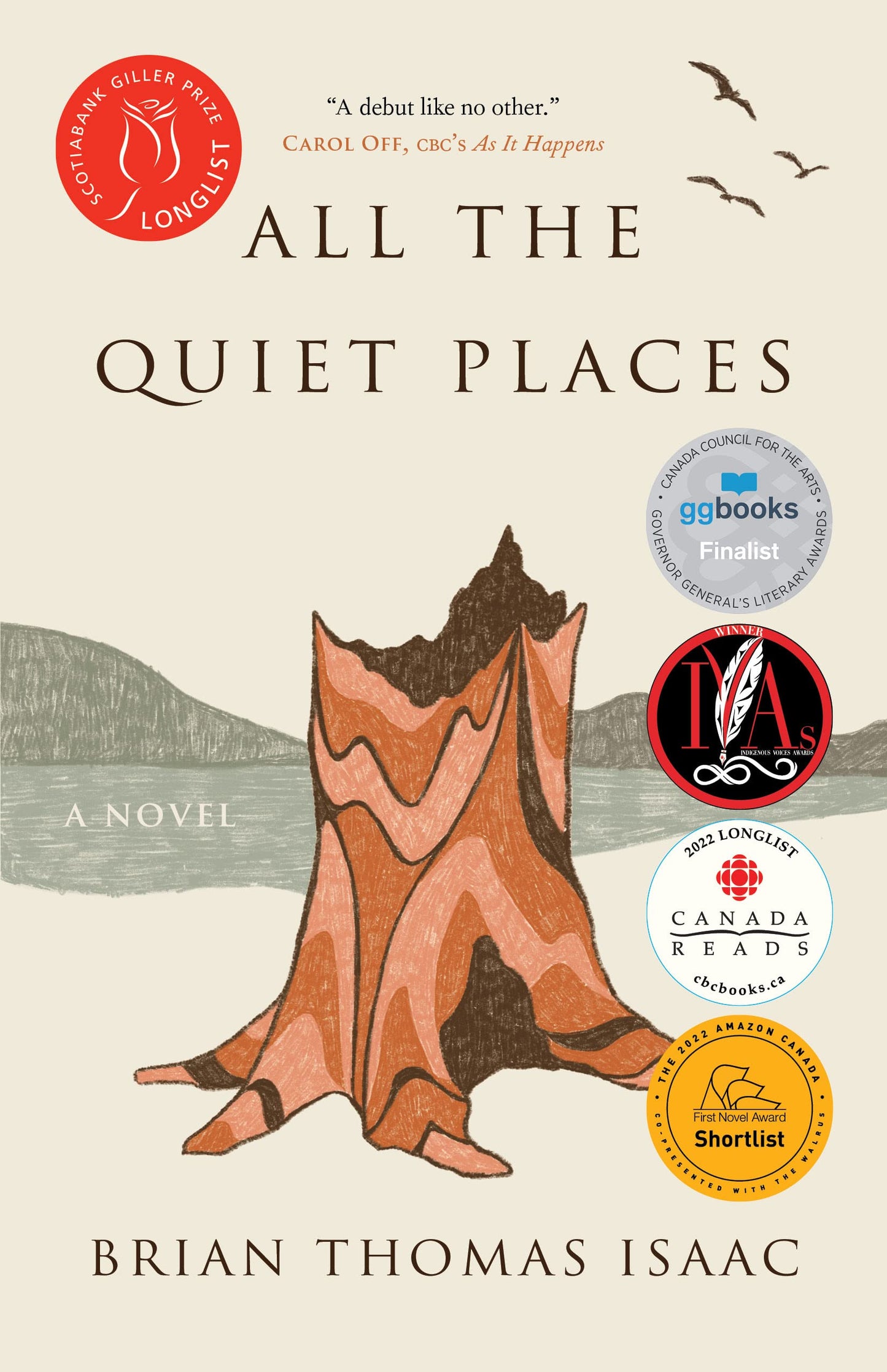All the Quiet Places: A Novel