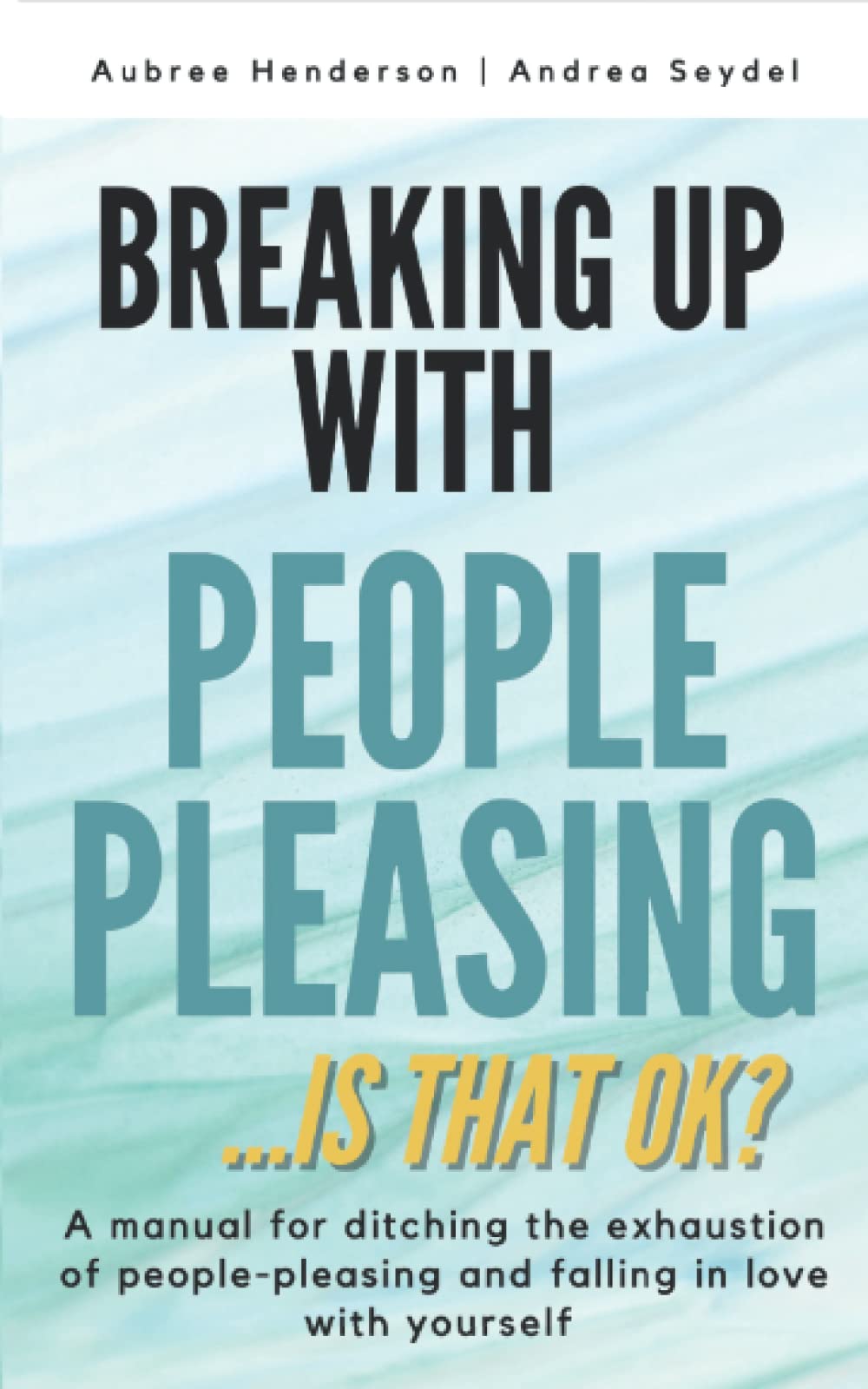 BREAKING UP WITH PEOPLE-PLEASING: Is that okay? - 4371