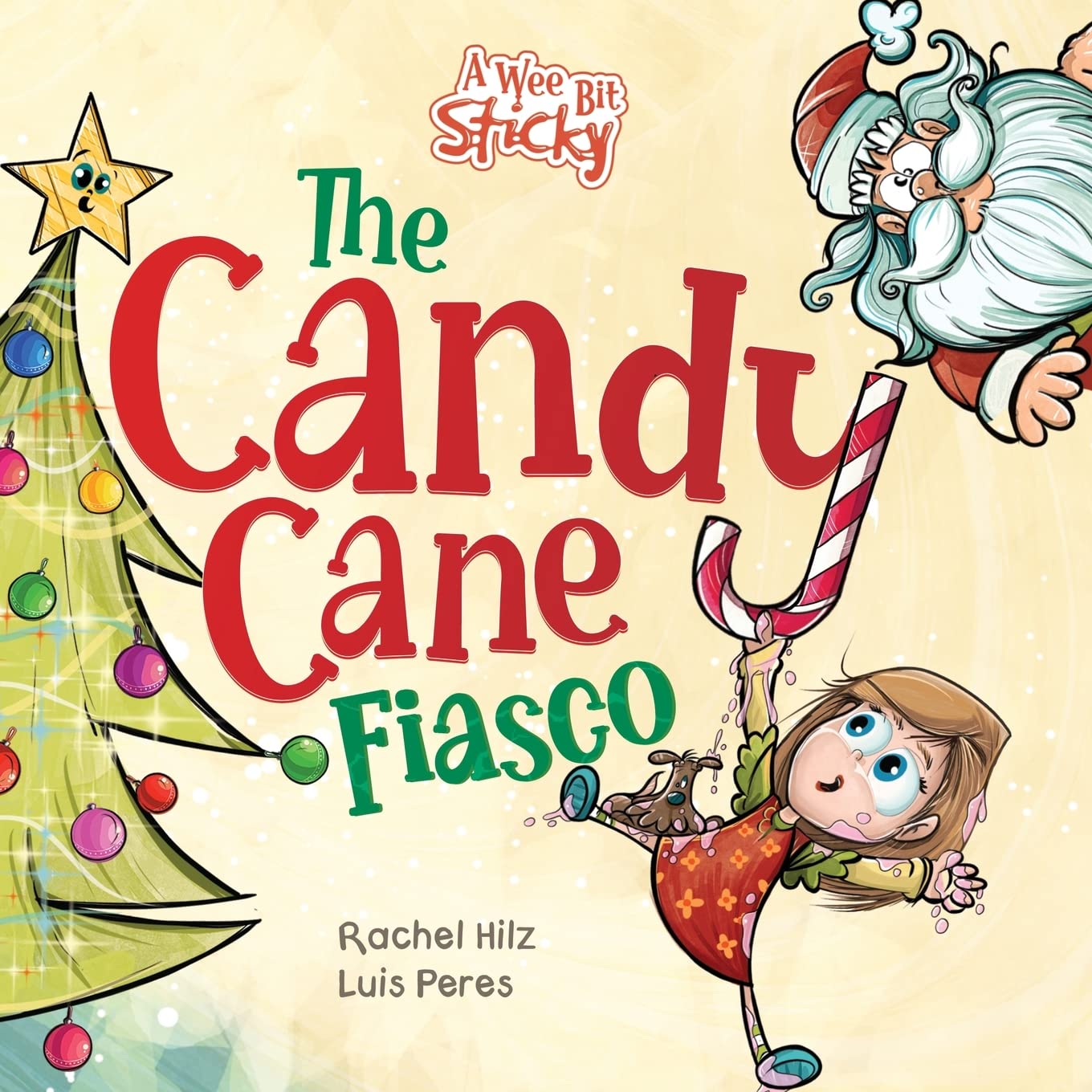 The Candy Cane Fiasco: A Christmas Storybook Filled with Humor and Fun (A Wee Bit Sticky) - 3609