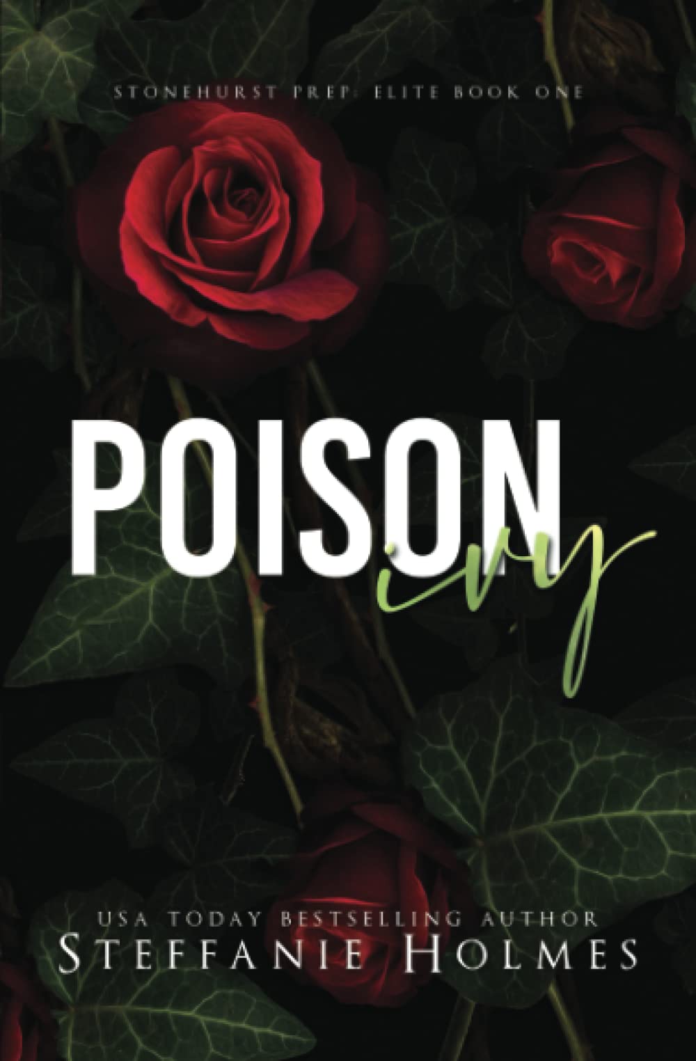 Poison Ivy: alternative cover edition (Stonehurst Prep Elite)