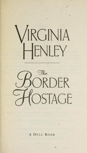 The Border Hostage A Novel