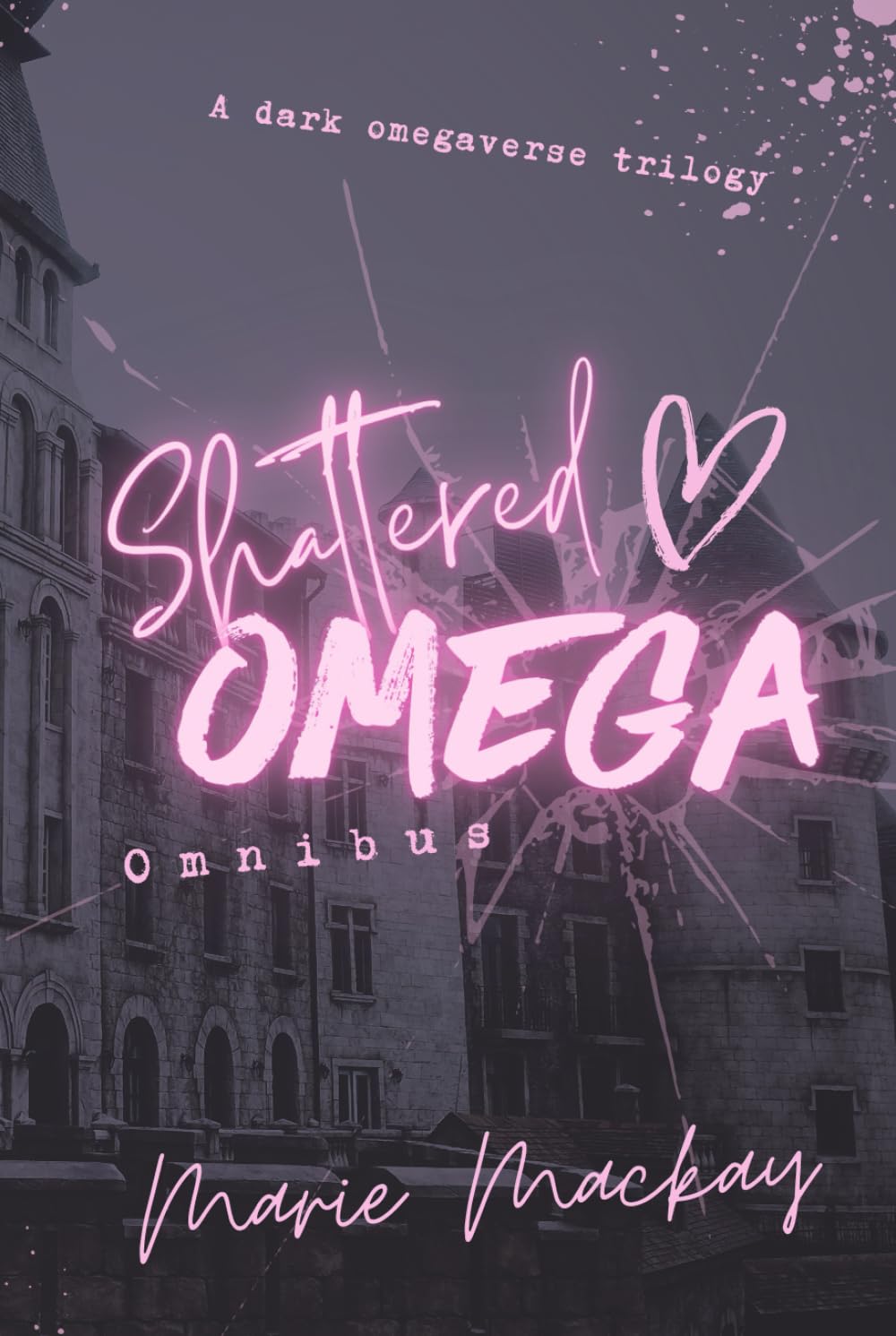 Shattered Omega Omnibus: PoisonVerse Noir - 2503